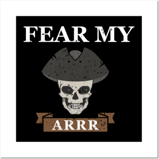 Fear My Arrr Posters and Art